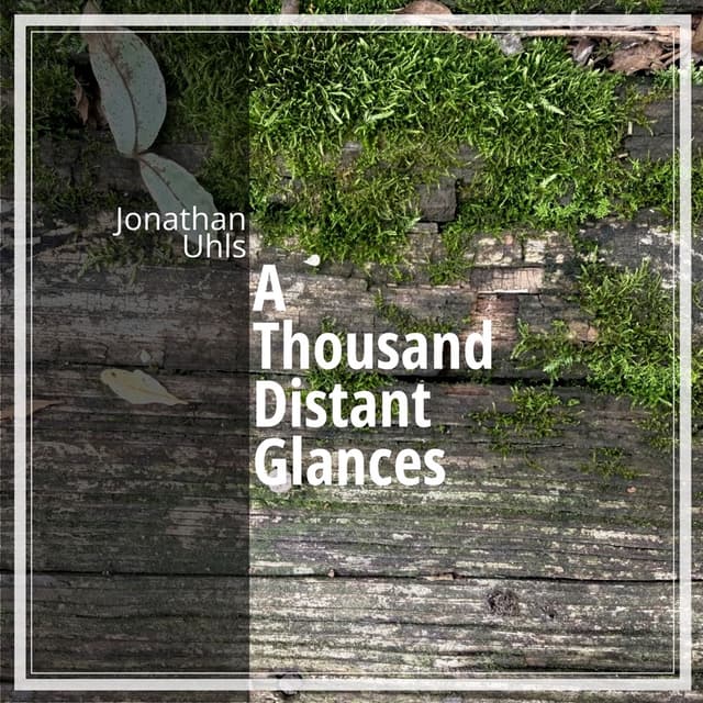 Album cover for A Thousand Distant Glances