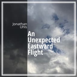 Album cover for An Unexpected Eastward Flight